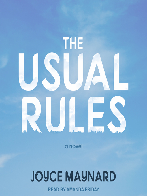 Title details for The Usual Rules by Joyce Maynard - Available